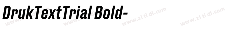 DrukTextTrial Bold字体转换